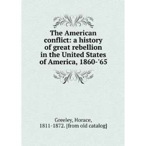  American conflict a history of great rebellion in the United States 