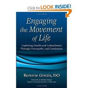 Engaging the Movement of Life Exploring Health and Embodiment Through 