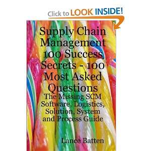  Supply Chain Management 100 Success Secrets   100 Most 