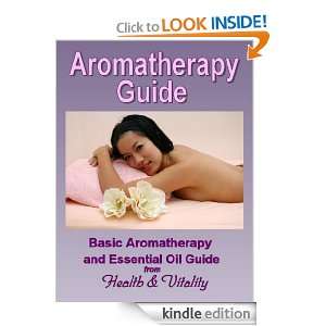   Guide   Basic Aromatherapy & Essential Oils (Natural Health Remedies