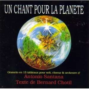  Un Chant Pour La Planete (A Song For The Planet) Oratorio en 