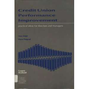  Credit Union Performance Improvement Practical Ideas for 