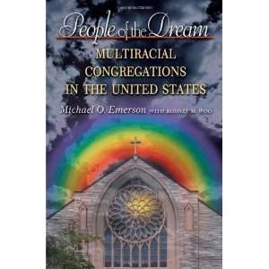  People of the Dream Multiracial Congregations in the 