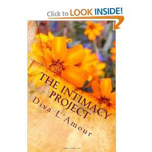  The Intimacy Project (9781460901977) Diva LAmour Books