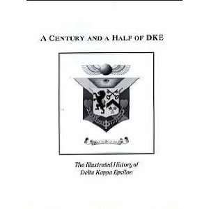  A Century and a Half of DKE (9780929690339) Books
