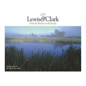  Lewis & Clark (2005 Calendars) (9781558688315) Books