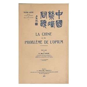   opium / [par] Wang Adine ; preface de Henri Rolin Wang Adine Books