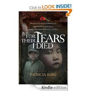For Their Tears I Died Patricia King  Kindle Store