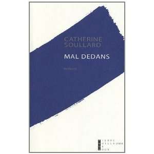  Mal dedans (French Edition) (9782363710116) Catherine 