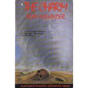  The Charm A Southwestern Supernatural Thriller (Shaman 
