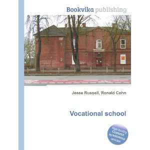  Vocational school Ronald Cohn Jesse Russell Books