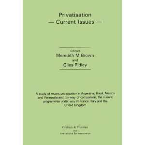  Privatisation, Current Issues (International Bar Association 