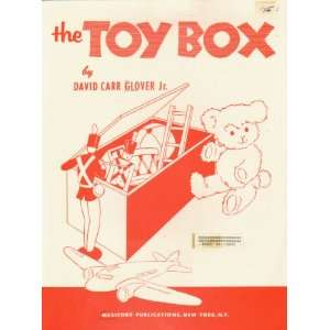  The Toy Box (Sheet Music) Jr. David Carr Glover Books