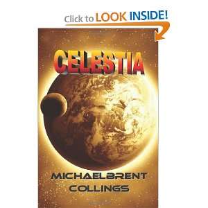  Celestia (9781461127864) Michaelbrent Collings Books
