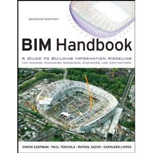  BIM Handbook A Guide to Building Information Modeling for 