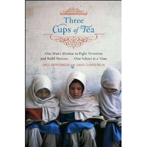 THREE CUPS OF TEA) ONE MANS MISSION TO PROMOTE PEACEONE SCHOOL AT 