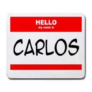  HELLO my name is CARLOS Mousepad