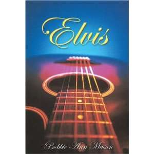  Elvis (Lives) (9780297829799) Bobbie Ann Mason Books