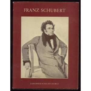  Franz Schubert Leben und Werk Books