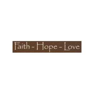  Plaque Praise Stick Faith Hope Love (6x1) 
