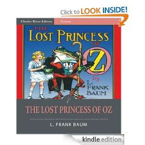 The Lost Princess of Oz (Illustrated) L. Frank Baum, Charles River 