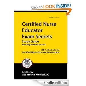 Certified Nurse Educator Exam Secrets Study Guide CNE Test Review for 