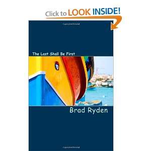   First Thoughts and Encouragements (9781453894156) Brad Ryden Books