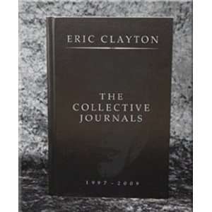  The Collective Journals 1997   2009 ERIC CLAYTON, SAVIOUR 