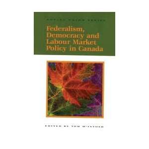   in Canada (Social Union Series) (9780889118492) Tom McIntosh Books