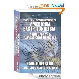The Theo Political Foundations of American Exceptionalism A Goal for 