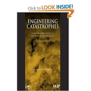 Engineering Catastrophes Causes and Effects of Major 