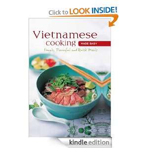 Vietnamese Cooking made Easy Simple, Flavorful and Quick Meals (Learn 