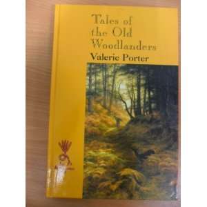  Tales of the Old Woodlanders (Reminiscence) (9781856951944 