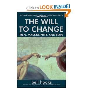   to Change Men, Masculinity, and Love bell hooks  Books
