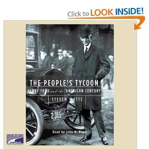  The Peoples Tycoon Henry Ford and the American Century 