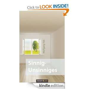 Sinnig Unsinniges (German Edition) Wolfgang Fels  Kindle 