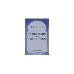  La modernité des prophètes Ernest Havet Books