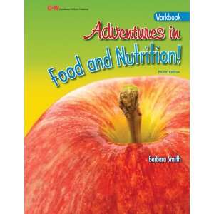  Adventures in Food and Nutrition (9781605257655) Barbara 
