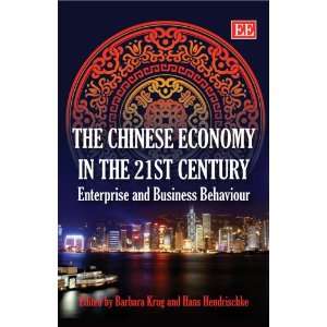  The Chinese Economy in the 21st Century Enterprise and 