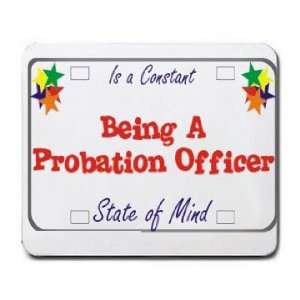  Being A Probation Officer Is a Constant State of Mind 