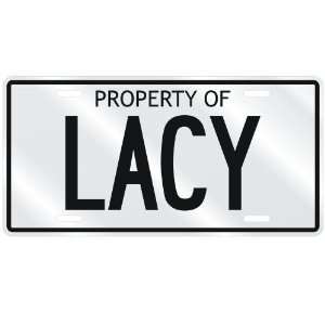 NEW  PROPERTY OF LACY  LICENSE PLATE SIGN NAME 