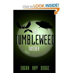 The Tumbleweed Dossier (2012) and over one million other books are 
