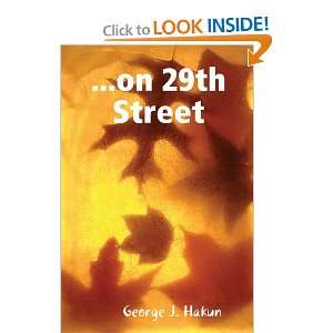  on 29th Street (9781435711280) George Hakun Books