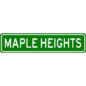  MAPLE HEIGHTS City Limit Sign   High Quality Aluminum 