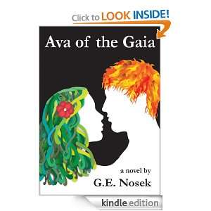 Ava of the Gaia G.E. Nosek  Kindle Store