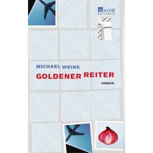  Goldener Reiter. (9783499231988) Michael Weins Books