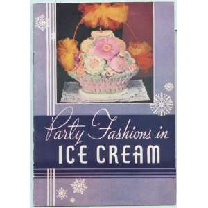  Party Fashions in Ice Cream Sealtest Fro Joy Books
