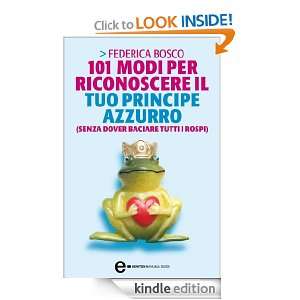101 modi per riconoscere il tuo principe azzurro (Italian Edition 