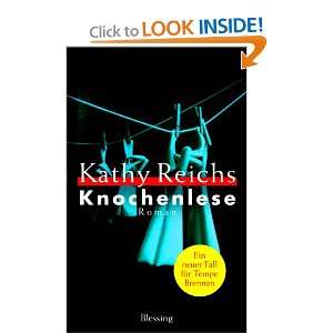  Knochenlese. (9783896671981) Kathy Reichs Books