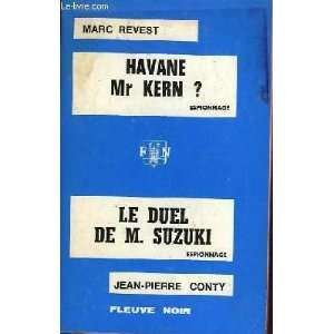  Havane, Mr Kern ? Revest Marc Books